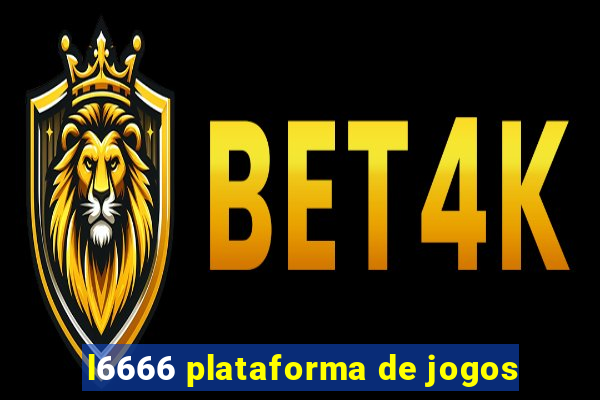 l6666 plataforma de jogos